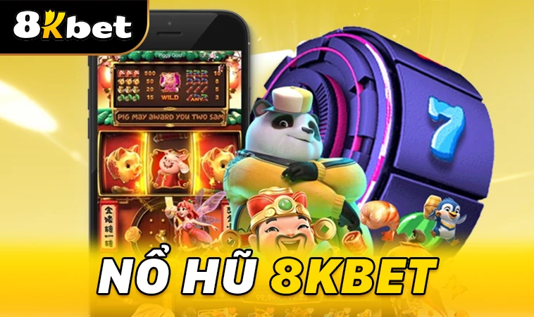 Nổ Hũ 8KBet: Khám Phá Thế Giới Jackpot Hấp Dẫn Nhất 2025 1 Sảnh nổ hũ 8KBET thiết kế giao diện đẹp, chuyên nghiệp